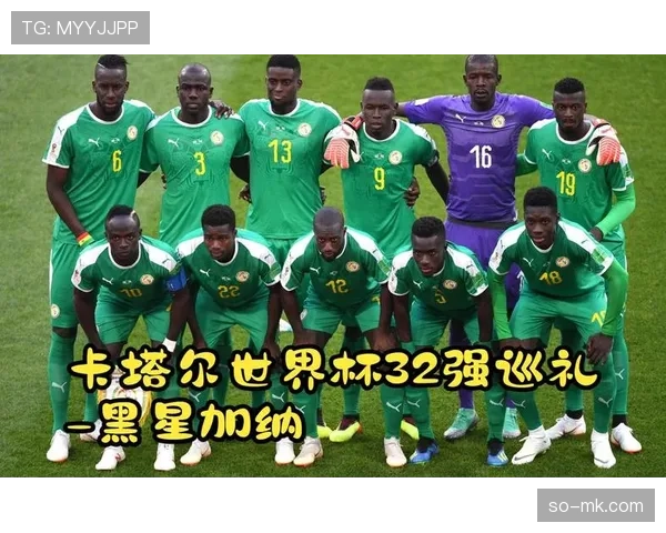 加纳2026世界杯征程：非洲黑星能否突破死亡之组重现2010辉煌
